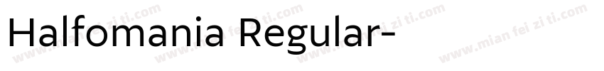 Halfomania Regular字体转换